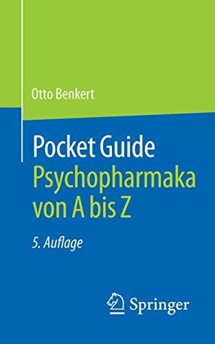 Pocket Guide Psychopharmaka von A bis Z