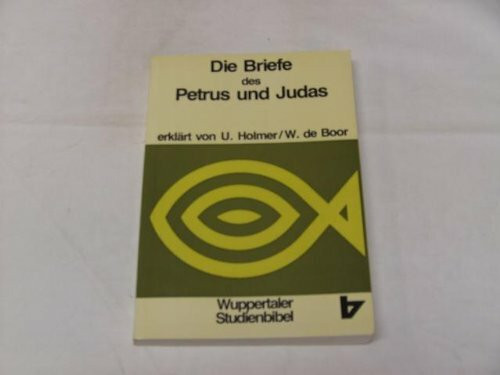 Wuppertaler Studienbibel, NT, Sonderausgabe, Bd.18, Die Briefe des Petrus und der Brief des Judas (Die Briefe des Petrus und Judas)