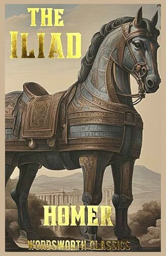 Iliad (Wordsworth Classics)