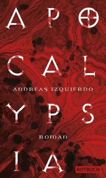 Apocalypsia: Roman (Rotbuch)