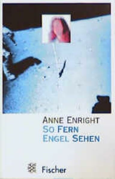 So Fern Engel Sehen: Roman (Fischer Taschenbücher)