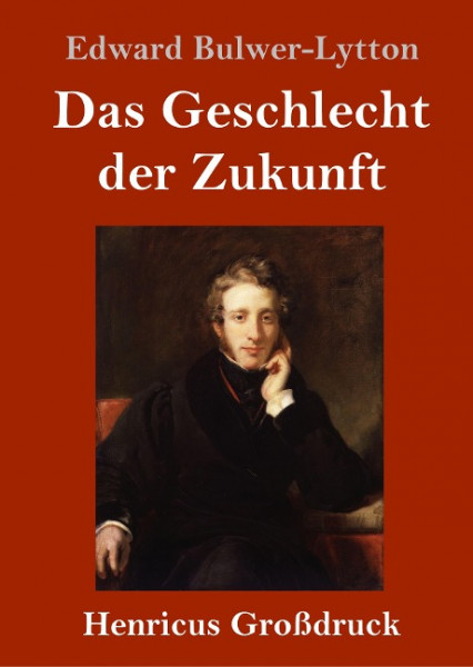 Das Geschlecht der Zukunft (Großdruck)