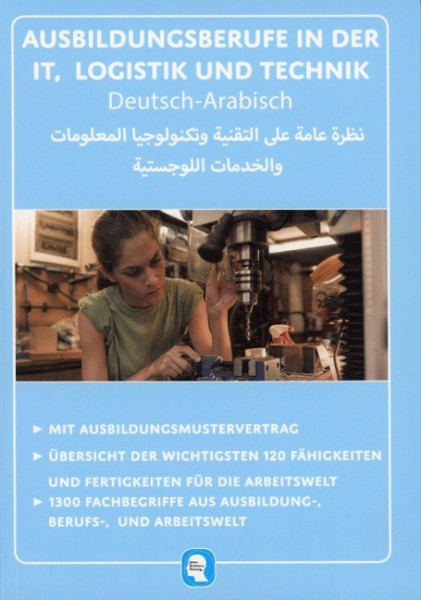 Überblick der technischen, IT und Logistik Ausbildungsberufe Deutsch-Arabisch