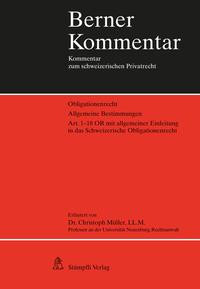 Obligationenrecht. Allgemeine Bestimmungen: Art. 1-18 OR mit allgemeiner Einleitung in das Schweizer