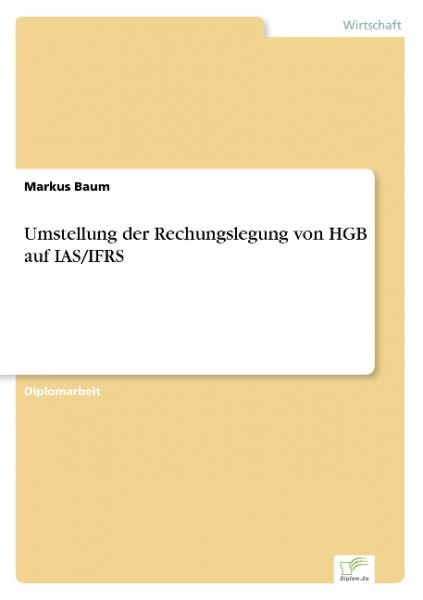 Umstellung der Rechungslegung von HGB auf IAS/IFRS