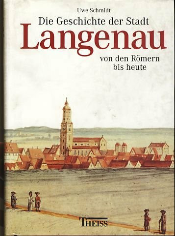 Die Geschichte der Stadt Langenau: Von den Römern bis heute