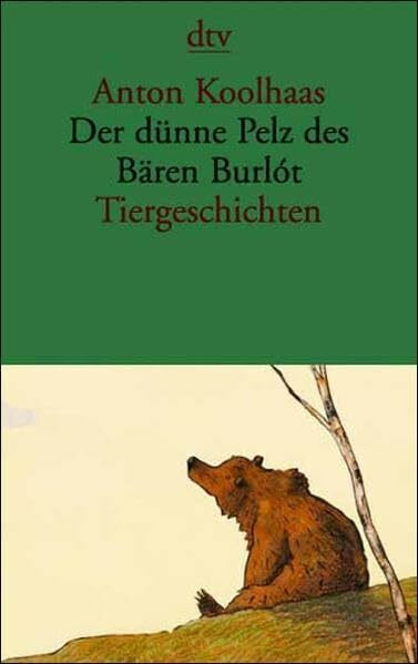 Der dünne Pelz des Bären Burlot