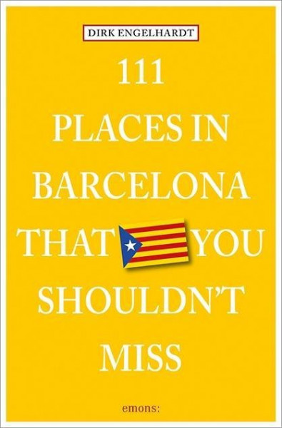 111 Places in Barcelona that you must not miss