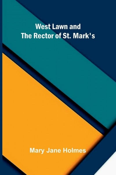 West Lawn, and The rector of St. Mark's