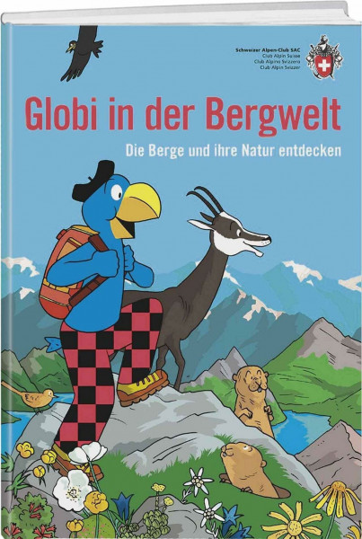 Globi in der Bergwelt: Globi Wissen Band 10
