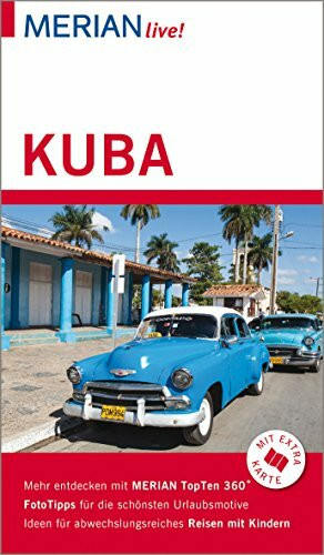 MERIAN live! Reiseführer Kuba: Mit Extra-Karte zum Herausnehmen