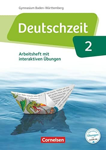 Deutschzeit - Baden-Württemberg - Band 2: 6. Schuljahr: Arbeitsheft mit interaktiven Übungen online - Mit Lösungen