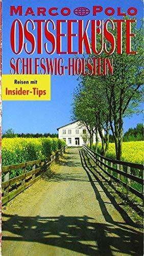 Ostseeküste / Schleswig- Holstein. Marco Polo Reiseführer. Reisen mit Insidertips