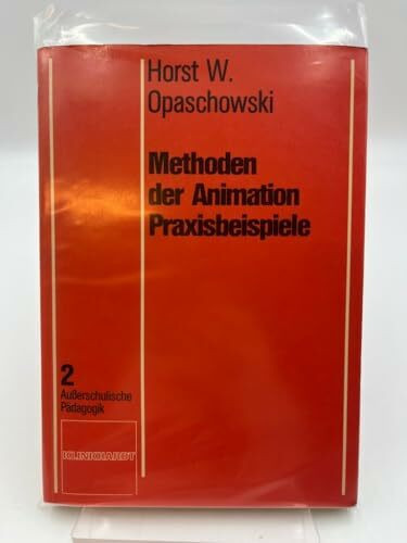 Methoden der Animation (Ausserschulische Pädagogik)
