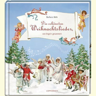 Die schönsten Weihnachtslieder, von Engeln gesammelt (Geschenkbücher für Erwachsene)