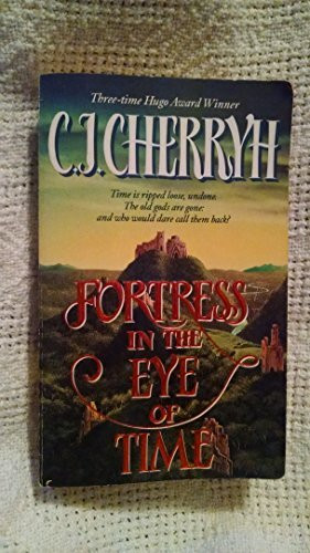 Fortress in the Eye of Time (Fortress Series, 1)