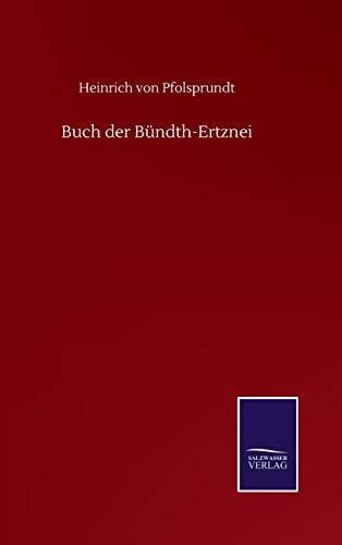 Buch der Bündth-Ertznei Buch der Bündth-Ertznei