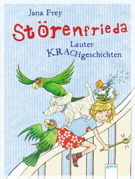 Störenfrieda: Lauter Krachgeschichten