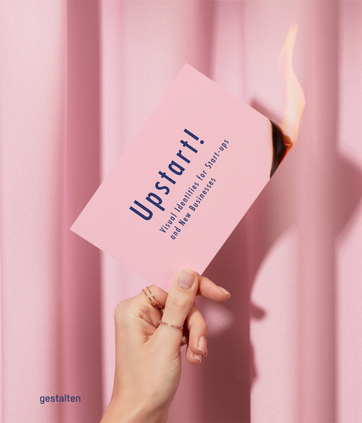 Upstart! Visual Identities for Start-Ups and New Businesses