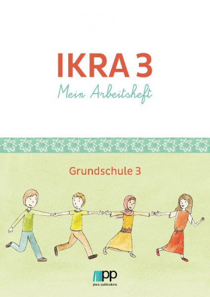 IKRA 3. Mein Arbeitsheft - Grundschule 3