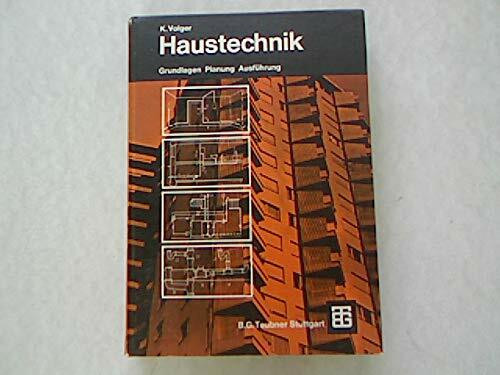 Haustechnik - Grundlagen Planung Ausführung