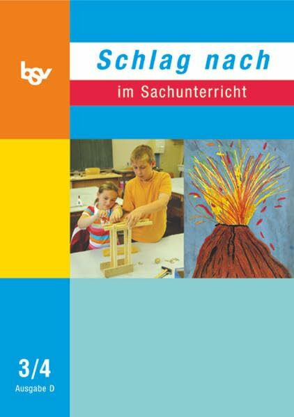 Schülerbuch - 3./4. Schuljahr (Schlag nach im Sachunterricht / Ausgabe D (Nordrhein-Westfalen))