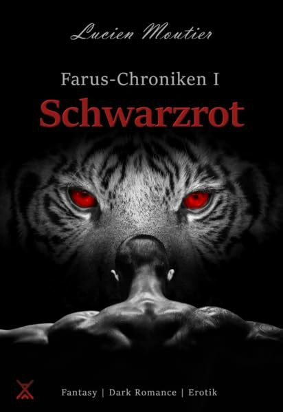 Farus-Chroniken I - Schwarzrot