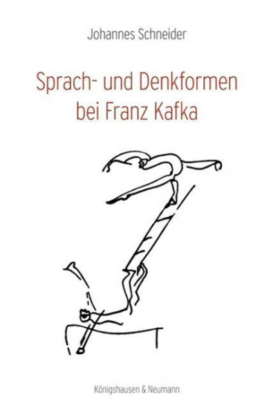 Sprach- und Denkformen bei Franz Kafka