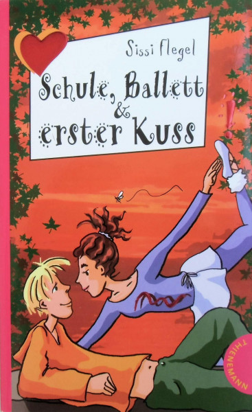 Schule, Ballett & erster Kuss (Freche Mädchen – freche Bücher!)