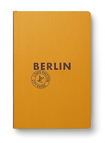 Berlin. Louis Vuitton City Guide