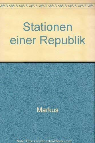 Stationen einer Republik