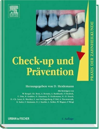 Praxis der Zahnheilkunde: Check-up und Prävention