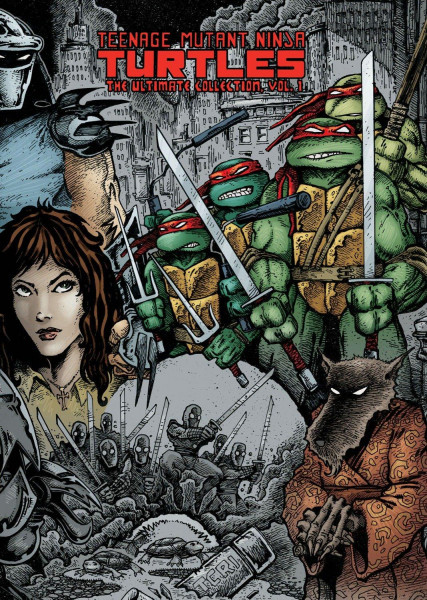 Teenage Mutant Ninja Turtles The Ultimate Collection Volume 1