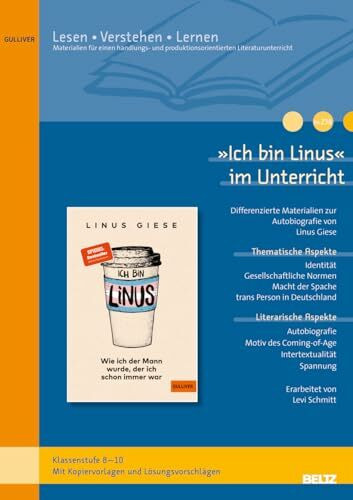 »Ich bin Linus« im Unterricht: Differenzierte Materialien zum Jugendroman von Linus Giese (Klassenstufe 8-10, mit Kopiervorlagen)