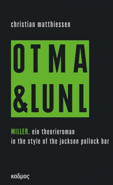 Miller. On tour mit art & language und Niklas Luhmann vol. 2