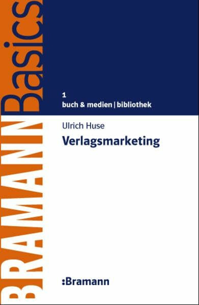 Verlagsmarketing (BRAMANNBasics)