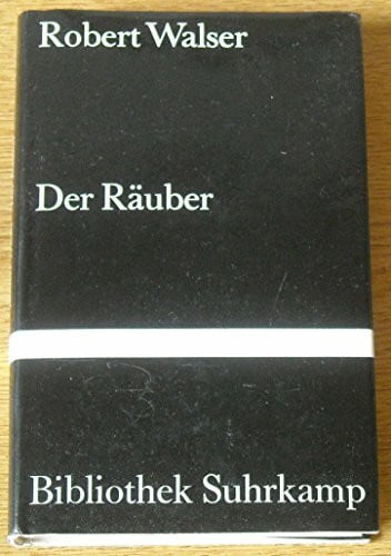 Der Räuber: Roman (Bibliothek Suhrkamp)