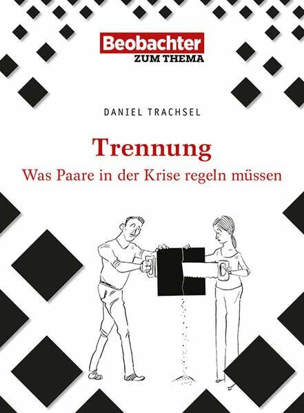 Trennung: Was Paare in der Krise regeln müssen