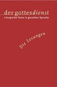 der gottesdienst. Liturgische Texte in gerechter Sprache: Der Gottesdienst, 4 Bde., Bd.4, Die Lesungen