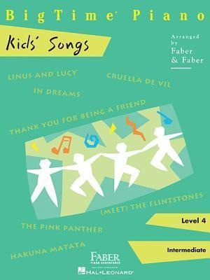 Bigtime Piano Kids' Songs: Level 4