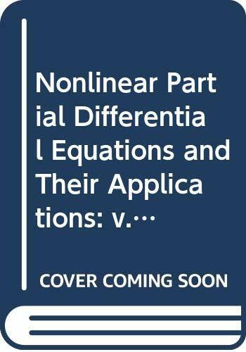 Nonlinear Partial Differential Equations and Their Applications (Chapman & Hall/CRC Research Notes in Mathematics Series)