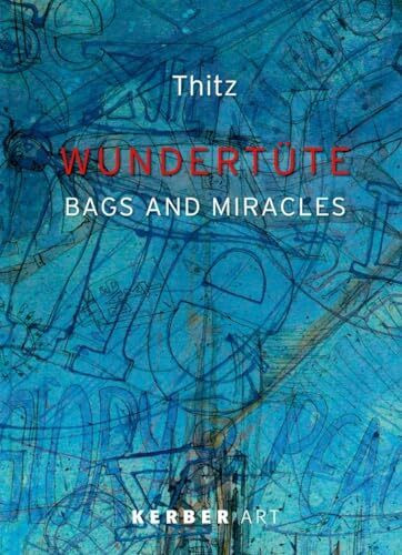 Wundertüte. Bags and Miracles
