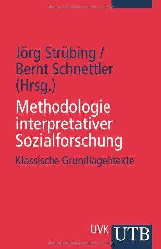 Methodologie interpretativer Sozialforschung