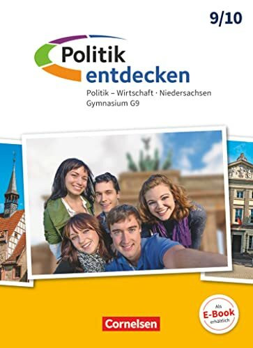 Politik entdecken - Gymnasium Niedersachsen - G9 - Ausgabe ab 2016 - 9./10. Schuljahr: Schulbuch
