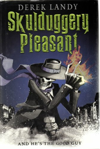 Skulduggery Pleasant: And He's the Good Guy