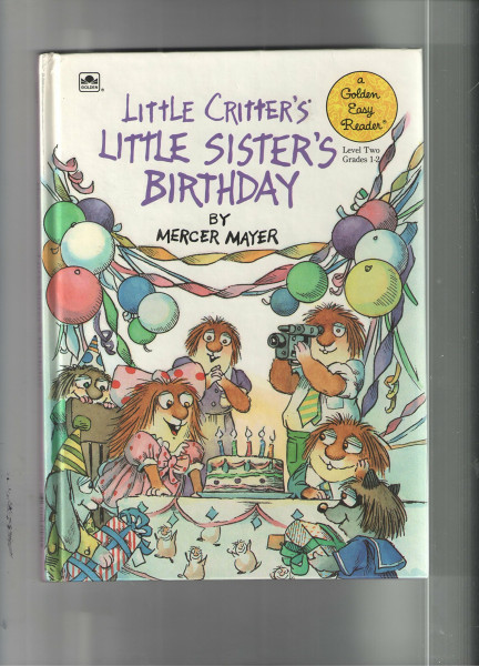 Little Sister's Birthday (Little Sister of Little Critter)