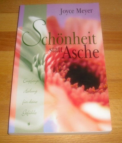 Schönheit statt Asche: Empfange Heilung für deine Emotionen