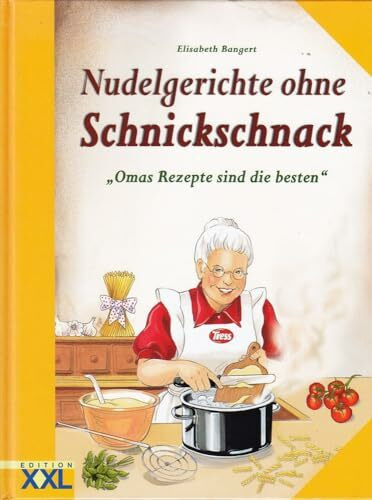 Nudelgerichte ohne Schnickschnack: Omas Rezepte sind die besten