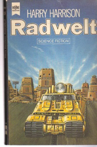 Radwelt (Heyne Science Fiction und Fantasy (06))