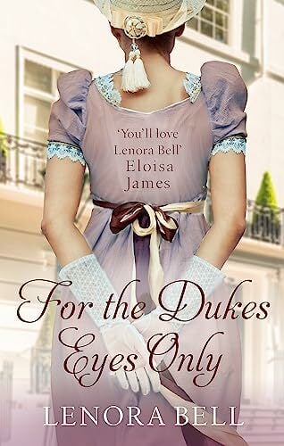 For the Duke's Eyes Only (School for Dukes) For the Duke's Eyes Only (School for Dukes)